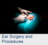 Ear Surgery and Procedures